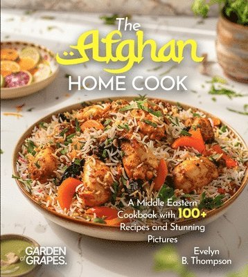 Evelyn B Thompson - Afghan Home Cook, Häftad