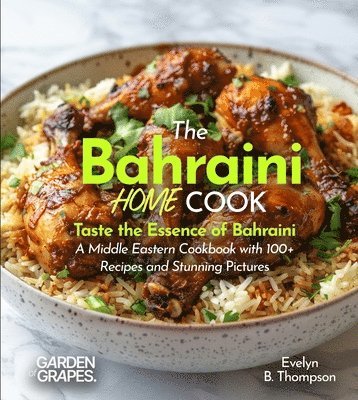 Evelyn B Thompson - Bahraini Home Cook, Häftad