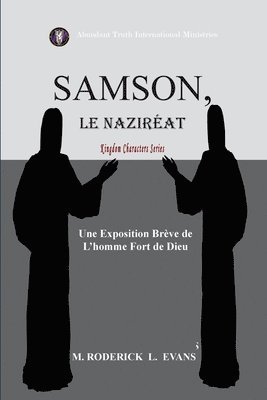 M Roderick L Evans - Samson, le Naziréat, Häftad