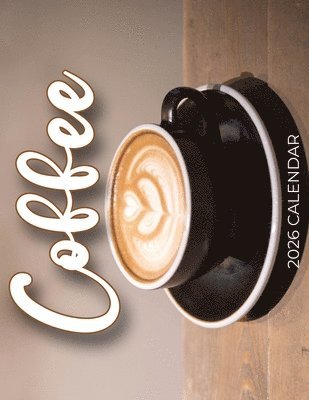 Coffee 2026 Calendar