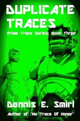 Dennis E Smirl - Duplicate Traces, Häftad