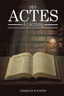 Charles R Floyd - Des Actes a l'Action, Häftad