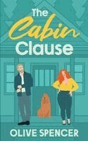 Olive Spencer - Cabin Clause, Häftad. Tillgänglighet: Lägg i varukorg