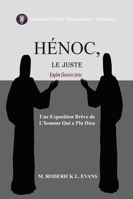 M Roderick L Evans - Hénoc, Le Juste, Häftad. Tillgänglighet: Lägg i varukorg