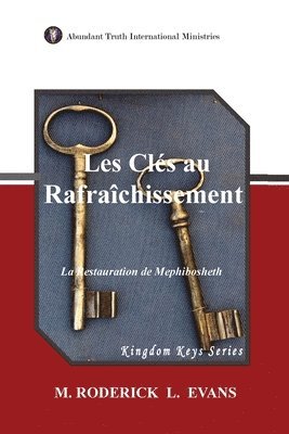 M Roderick L Evans - Les Clés au Rafraîchissement, Häftad