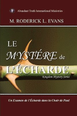 M Roderick L Evans - Mystère de l'Écharde, Häftad