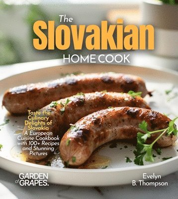 Evelyn B Thompson - Slovakian Home Cook, Häftad