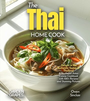 Evelyn B Thompson - Thai Home Cook, Häftad