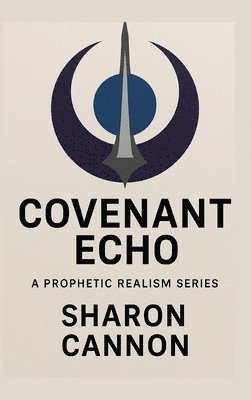 Cannon - Covenant Echo, Inbunden