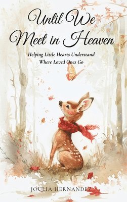 Until We Meet in Heaven
