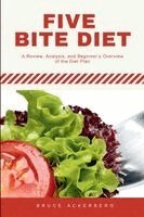 Bruce Ackerberg - Five Bite Diet, Häftad. Tillgänglighet: Lägg i varukorg