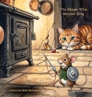 Mouse Who Became King