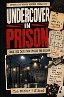 Undercover in Prison