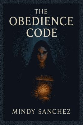 Mindy Sanchez - Obedience Code, Häftad