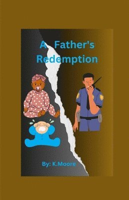 K Moore - Father's Redemption, Häftad