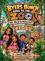 Elizabeth Byers - ���� The Byers Bunch Goes to the Zoo Wait...Who Let the Monkey Out?!, Inbunden. Tillgänglighet: Lägg i varukorg