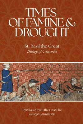 St Basil the Great - Times of Famine and Drought, Häftad