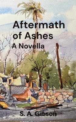 S a Gibson - After the Ashes, Häftad