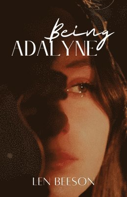 Len Beeson - Being Adalyne, Häftad