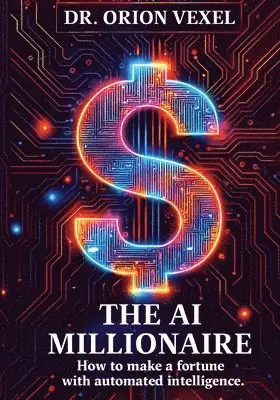 Vexel - AI Millionaire, Häftad. Tillgänglighet: Lägg i varukorg