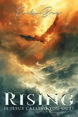 Evelyn Bross - Phoenix Rising, Häftad. Tillgänglighet: Lägg i varukorg