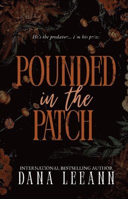Dana Leeann - Pounded in the Patch, Häftad