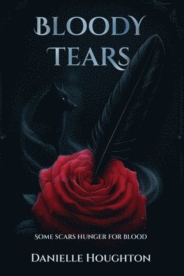 Danielle Houghton - Bloody Tears, Häftad