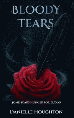 Danielle Houghton - Bloody Tears, Inbunden. Tillgänglighet: Lägg i varukorg