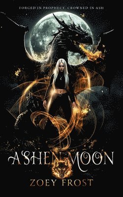 Zoey Frost - Ashen Moon, Häftad. Tillgänglighet: Lägg i varukorg