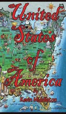 Kevin K Middleton - United States of America ToonMaps, Inbunden