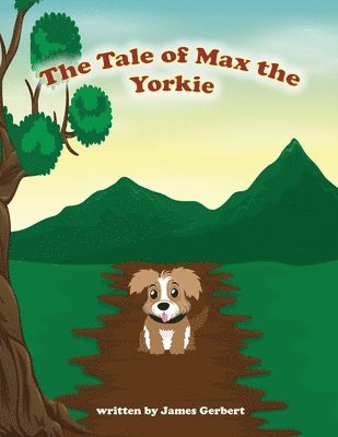 James Gerbert - Max A Tale of a Yorkie, Häftad