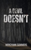 Mercyann Summers - Devil Doesn't Bargain, Häftad