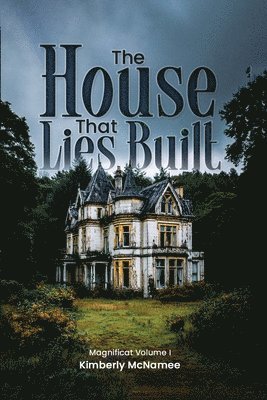 Kimberly McNamee - House That Lies Built, Häftad