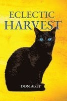 Don Agey - Eclectic Harvest, Häftad