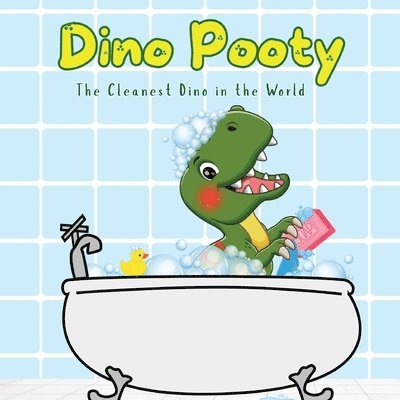 Tracy McNeil - Dino Pooty THE WORLD'S CLEANEST DINO, Häftad. Tillgänglighet: Lägg i varukorg