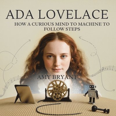 Amy Bryant - Ada Lovelace, Häftad