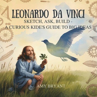 Amy Bryant - Leonardo da Vinci, Häftad