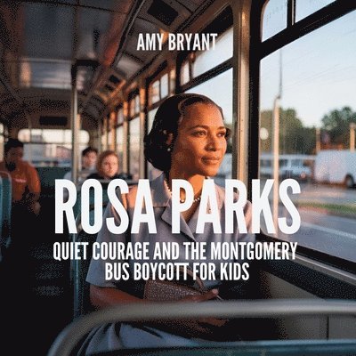 Amy Bryant - Rosa Parks, Häftad