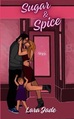 Lara Jade - Sugar & Spice, Häftad