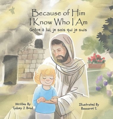 Sydney J Bond - Because of Him I Know Who I Am, Inbunden. Tillgänglighet: Lägg i varukorg