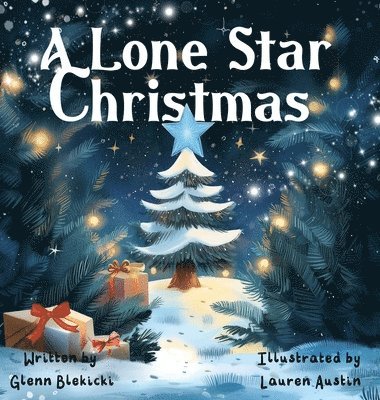 Glenn Blekicki, Lauren Austin - Lone Star Christmas, Inbunden