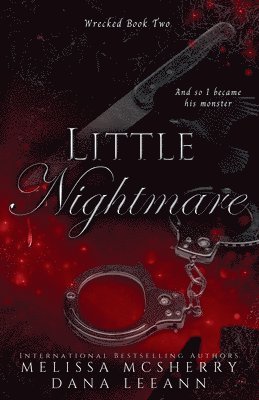 Dana Leeann, Melissa McSherry - Little Nightmare, Häftad