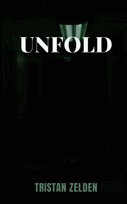 Tristan Zelden - Unfold, Häftad