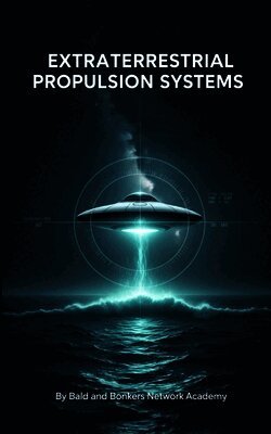 Dakota Frandsen - Extraterrestrial Propulsion Systems, Häftad