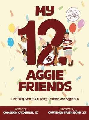 Cameron O'Connell Cameron O'Connell - My 12 Aggie Friends, Inbunden