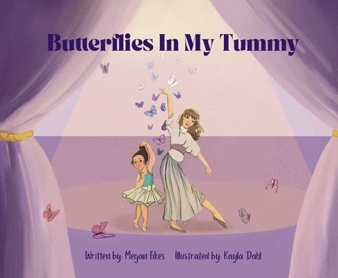 Megan Fikes - Butterflies in my Tummy, Häftad