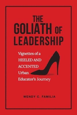 Wendy C Familia, Roxana Calderón - Goliath of Leadership, Häftad. Tillgänglighet: Lägg i varukorg