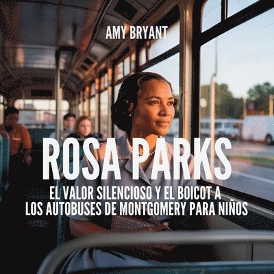 Amy Bryant - Rosa Parks, Häftad