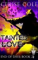 Cerise Cole - Tainted Love, Inbunden
