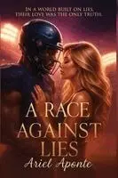 Ariel Aponte - Race Against Lies, Inbunden. Tillgänglighet: Lägg i varukorg